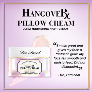 Too Faced Hangover Pillow Cream Ultra-Nourishing Night Cream