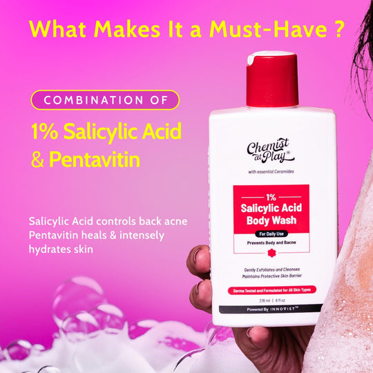 Chemist at Play 1% Salicylic Acid Body Wash for Acne Control - 236 ml