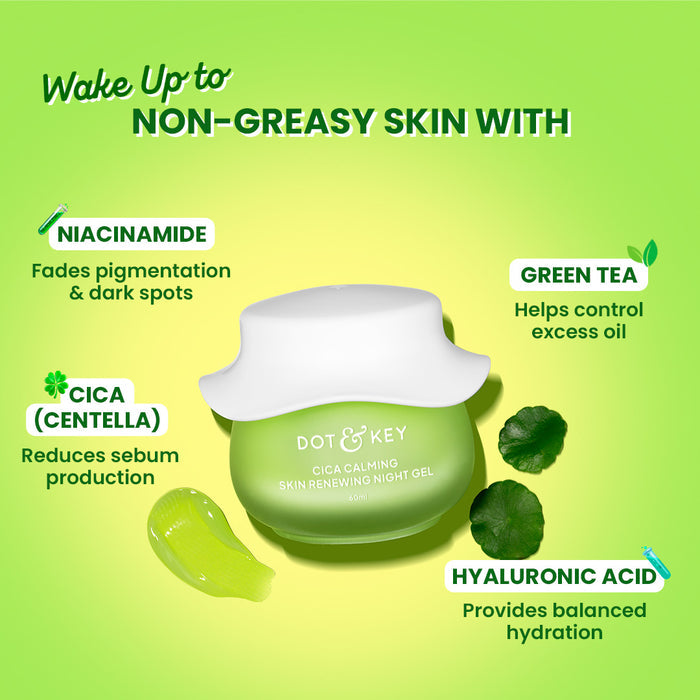 Dot & key Cica Calming Night Gel (Niacinamide + Green Tea) 60ml